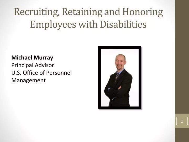recruiting retaining and honoring employees with disabilities