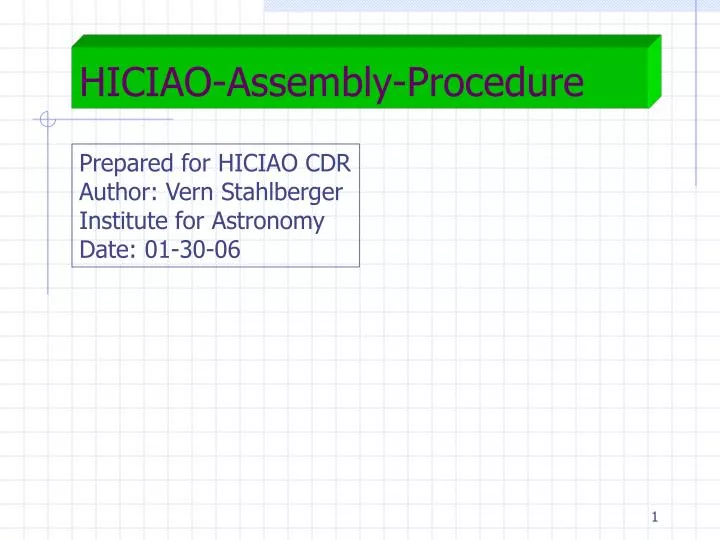 hiciao assembly procedure