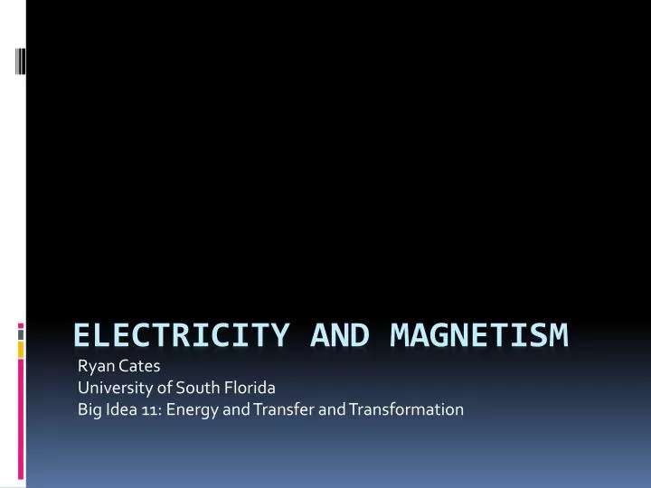 ryan cates university of south florida big idea 11 energy and transfer and transformation