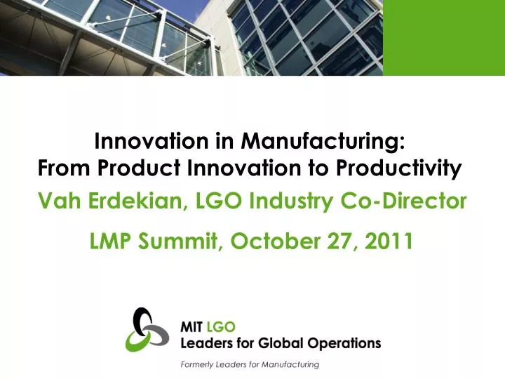 innovation in manufacturing from product innovation to productivity