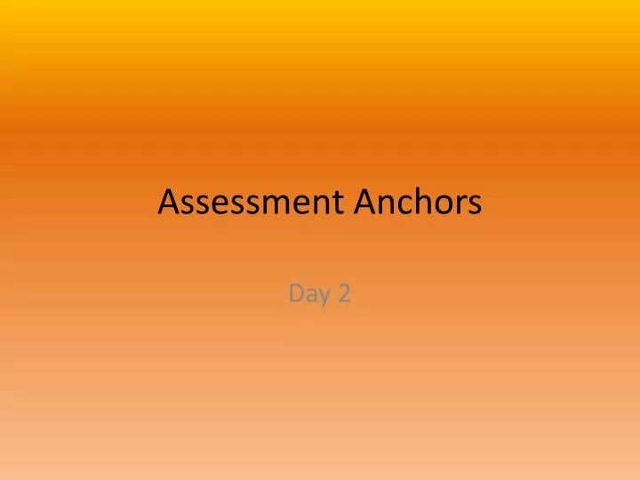 assessment anchors