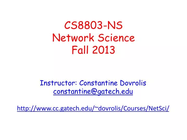 cs8803 ns network science fall 2013