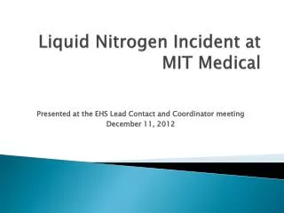 Liquid Nitrogen Incident at MIT Medical