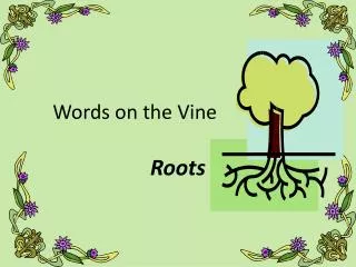 Words on the Vine