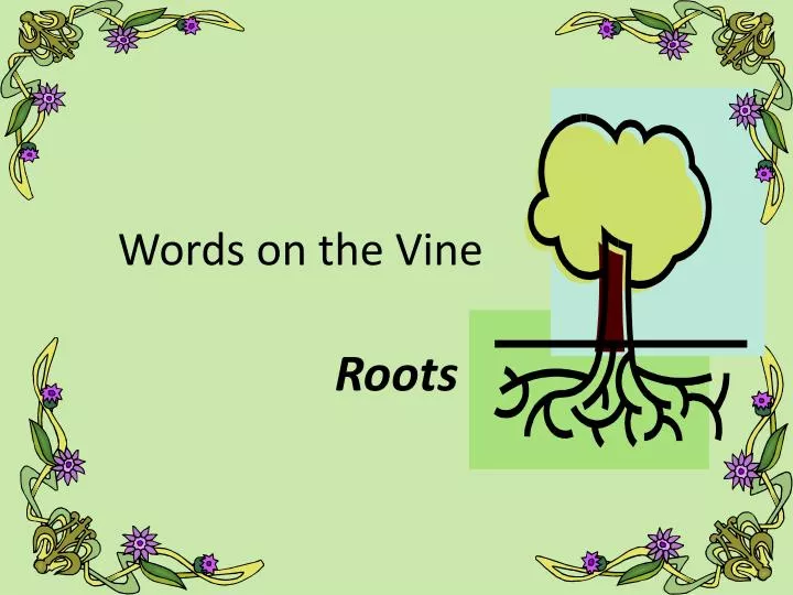 words on the vine