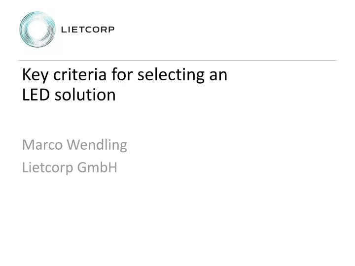 key criteria for selecting an led solution