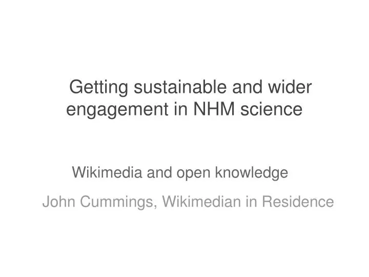 getting sustainable and wider engagement in nhm science
