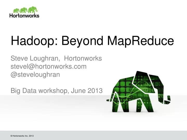 hadoop beyond mapreduce