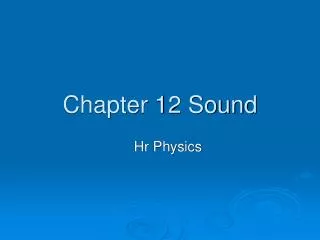 Chapter 12 Sound
