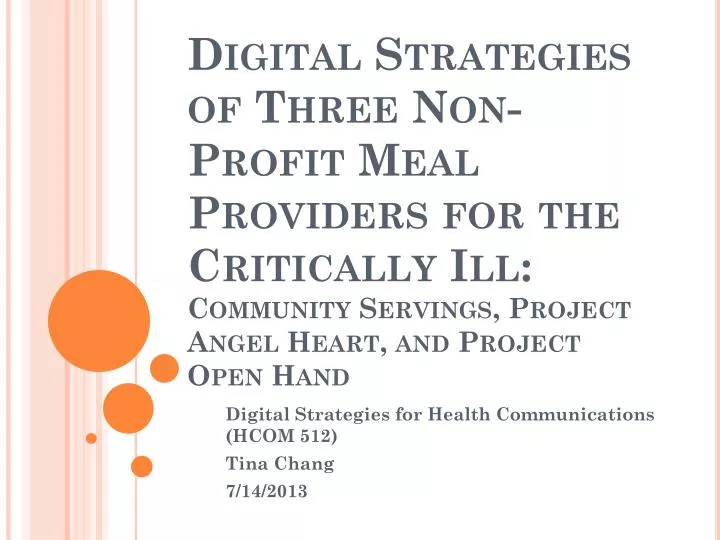 digital strategies for health communications hcom 512 tina chang 7 14 2013