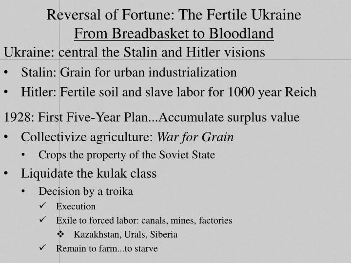 reversal of fortune the fertile ukraine from breadbasket to bloodland