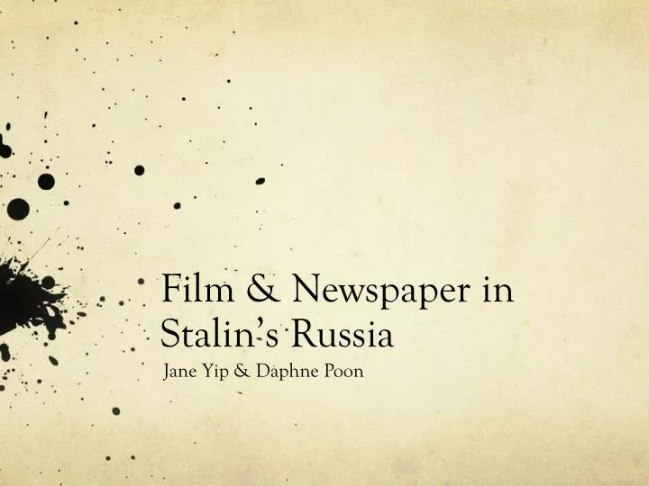 film newspaper in stalin s russia