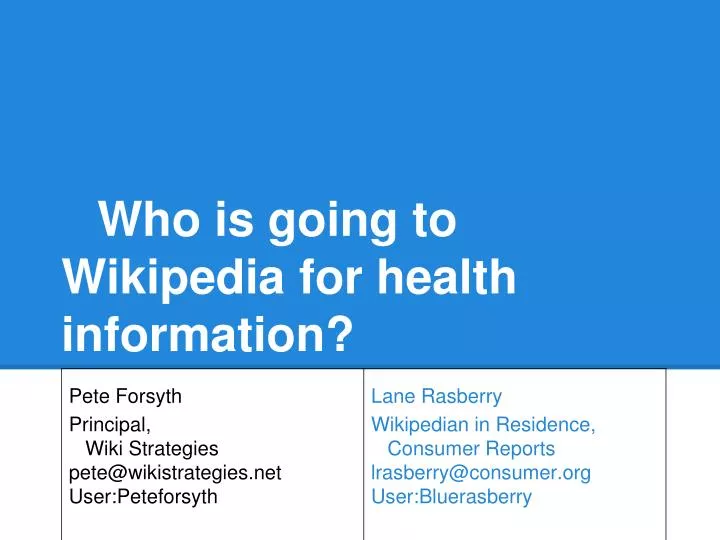 who is going to wikipedia for health information