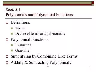 Sect. 5.1 Polynomials and Polynomial Functions