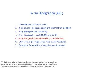 X-ray lithography (XRL)