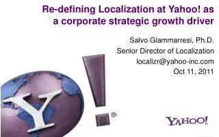 Re-defining Localization at Yahoo! as a corporate strategic growth driver
