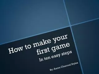 How to make your first game