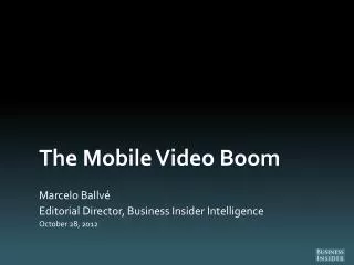 The Mobile Video Boom