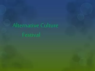 Alternative Culture Festival