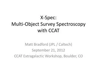 X- Spec: Multi-Object Survey Spectroscopy with CCAT