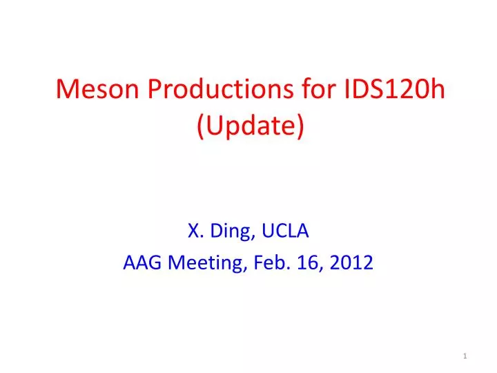 meson productions for ids120h update