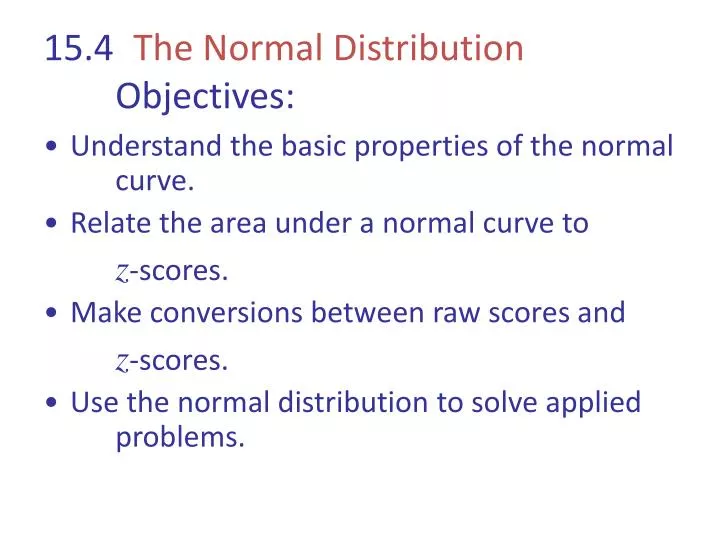 15 4 the normal distribution objectives