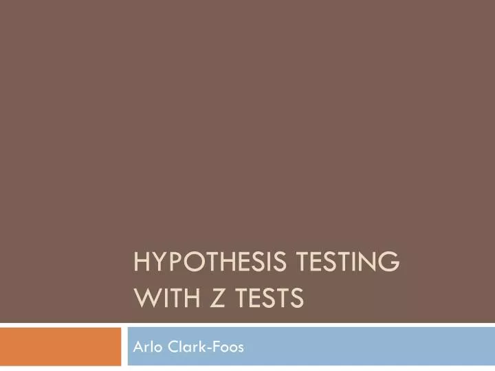 hypothesis testing with z tests