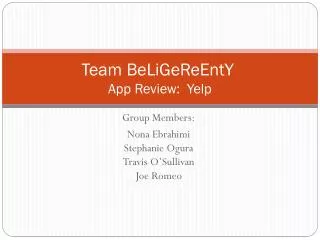 Team BeLiGeReEntY App Review: Yelp