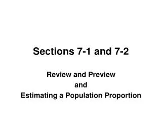 Sections 7-1 and 7-2