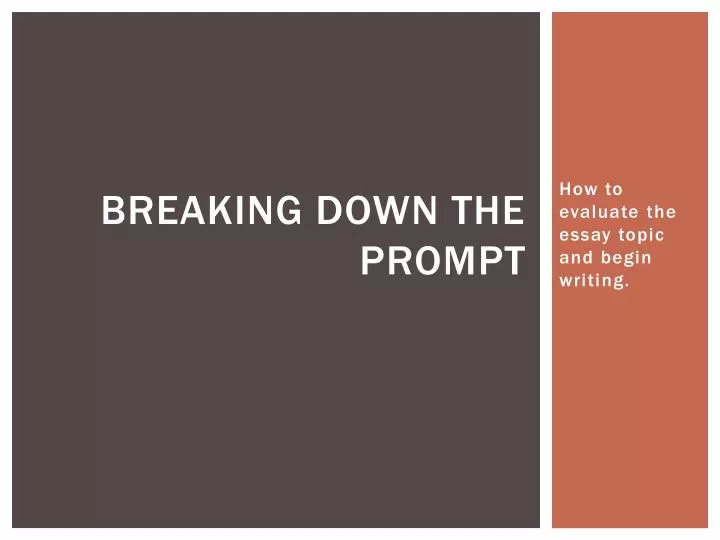 breaking down the prompt