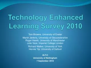 Technology Enhanced Learning Survey 2010