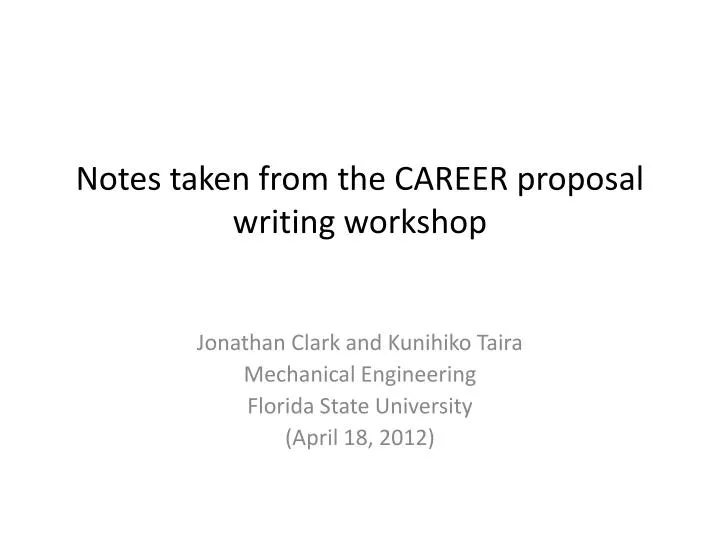 notes taken from the career proposal writing workshop