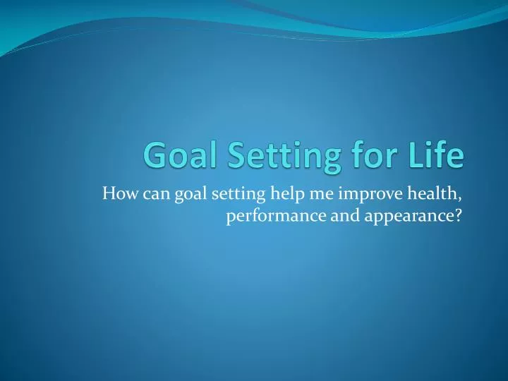 goal setting for life