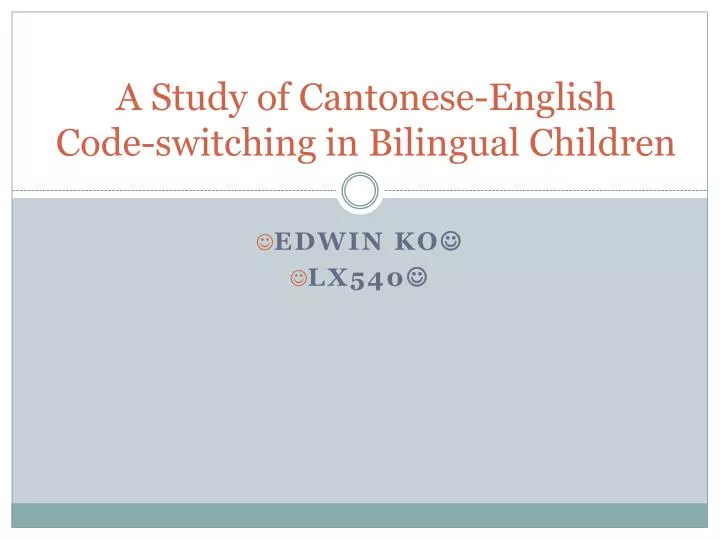 a study of cantonese english code switching in bilingual children