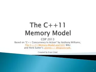 The C++11 Memory Model