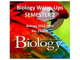 Biology Warm-Ups SEMESTER 2