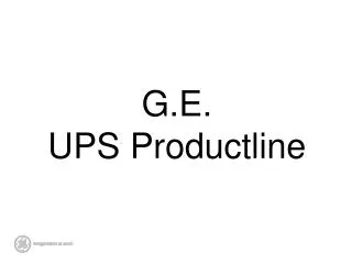 G.E. UPS Productline