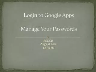 Login to Google Apps Manage Your Passwords