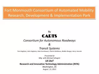 Fort Monmouth Consortium of Automated Mobility Research, Development &amp; Implementation Park