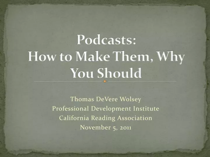 podcasts how to make them why you should