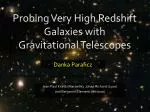 Probing Very High Redshift Galaxies with Gravitational Telescopes - slide 1