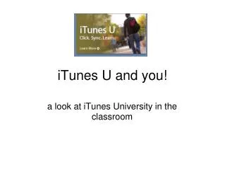 iTunes U and you!