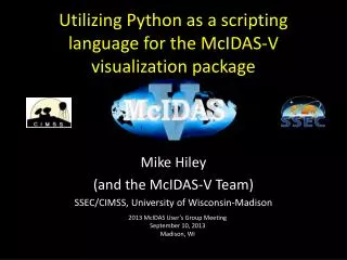 Utilizing Python as a scripting language for the McIDAS -V visualization package