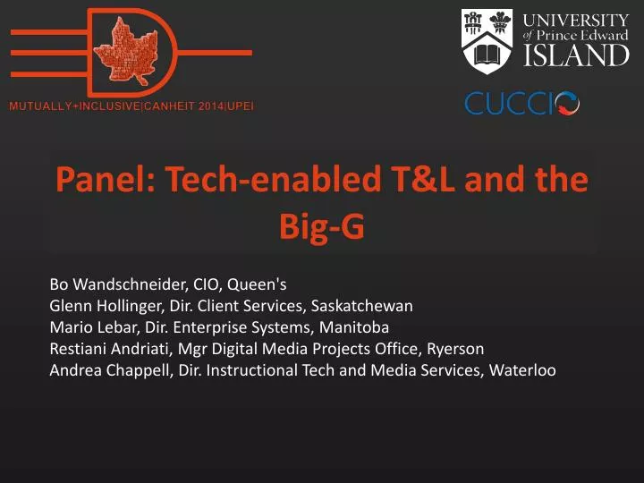 panel tech enabled t l and the big g