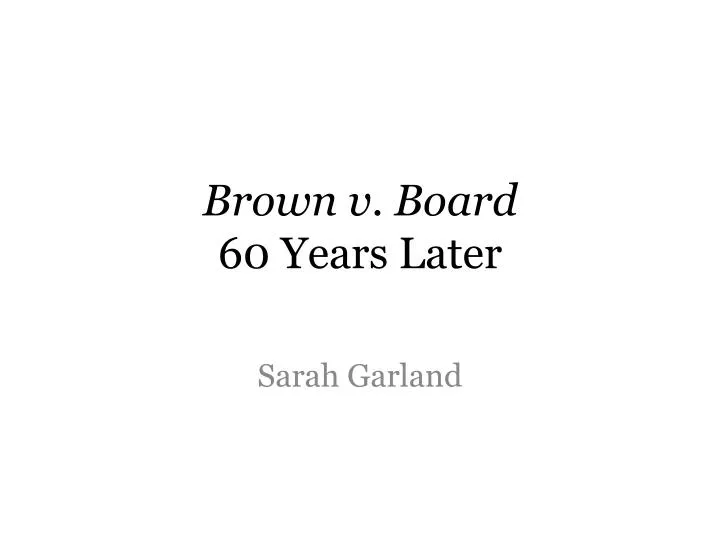 brown v board 60 years later