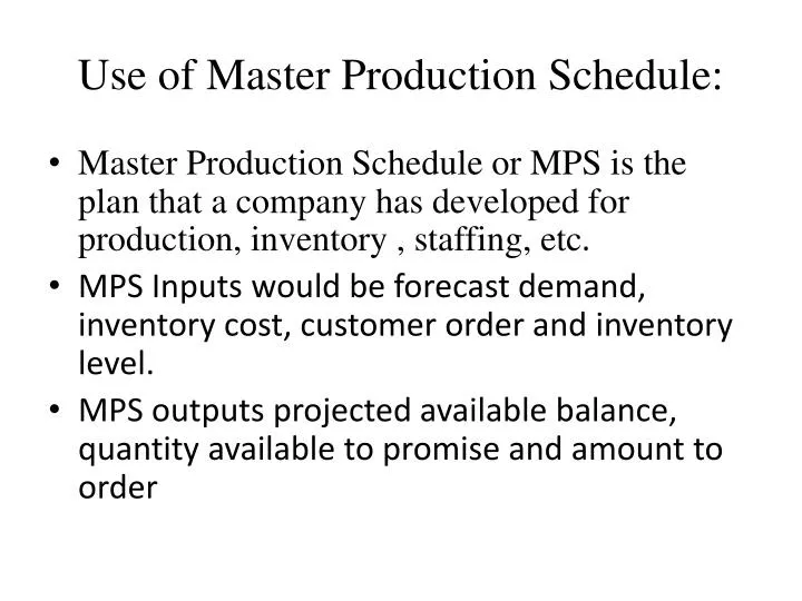 use of master production schedule