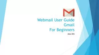 Webmail User Guide Gmail For Beginners