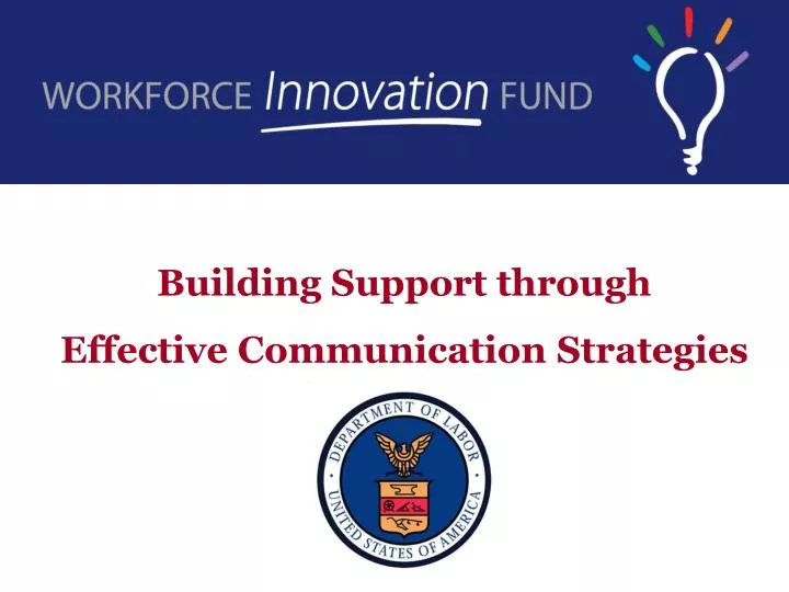 building support through effective communication strategies