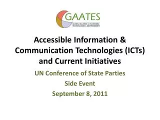 Accessible Information &amp; Communication Technologies (ICTs) and Current Initiatives