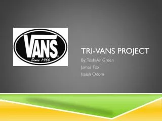 Tri-Vans Project
